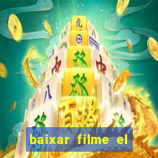 baixar filme el dorado (1966 dublado)